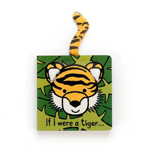 If I Were a Tiger (Board Book)